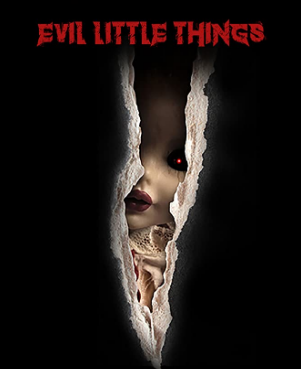 مشاهدة فيلم Evil Little Things 2019 مترجم