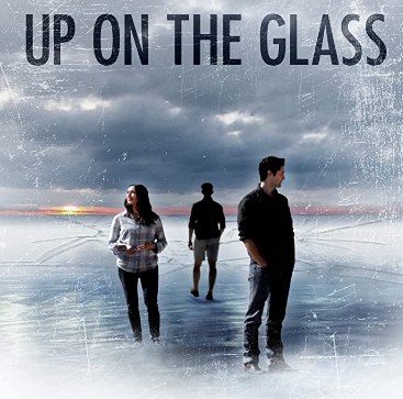 مشاهدة فيلم Up on the Glass 2020 مترجم